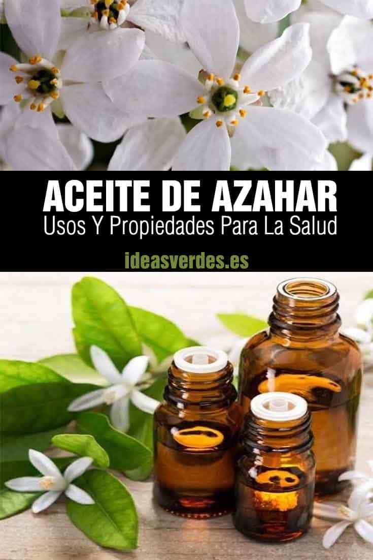 aceite de azahar propiedades