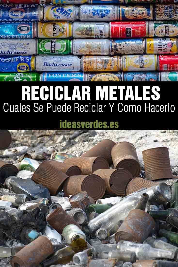 reciclar metales en casa